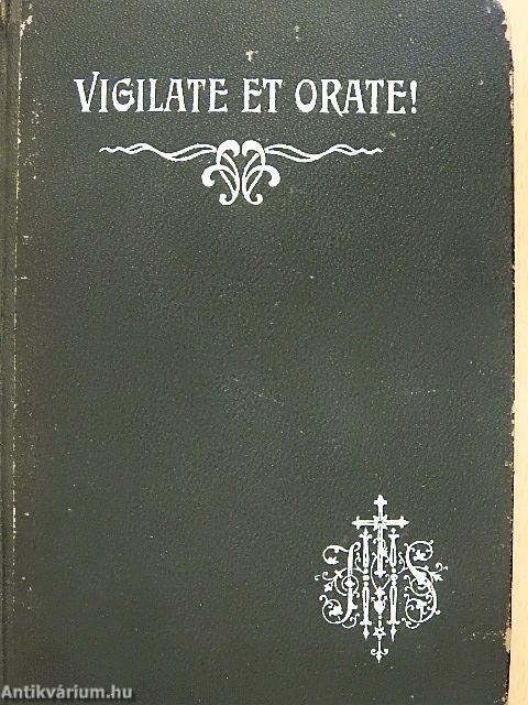 Vigilate et orate!