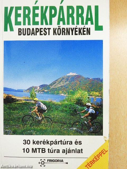 Kerékpárral Budapest környékén