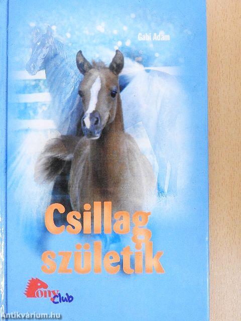 Csillag születik