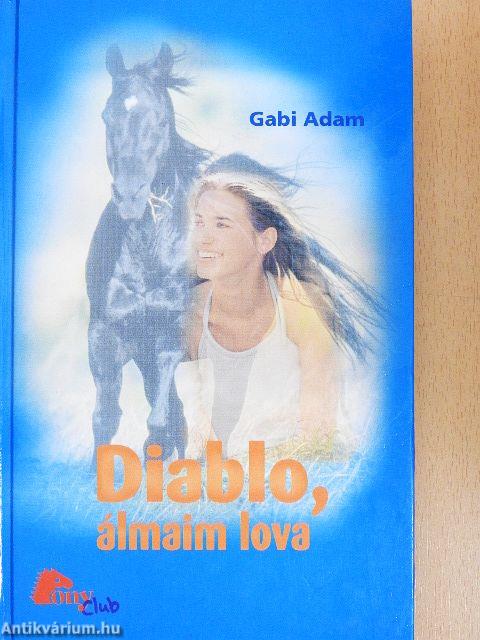 Diablo, álmaim lova