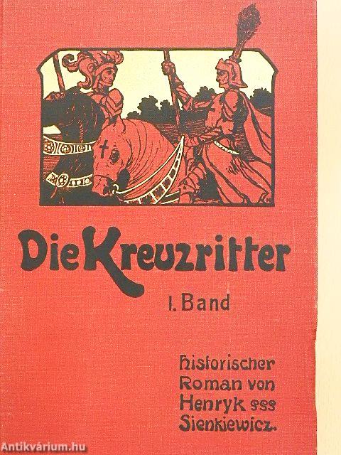 Die Kreuzritter I-II. (gótbetűs)