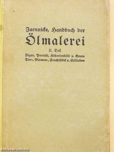 Handbuch der Oelmalerei II. (gótbetűs)