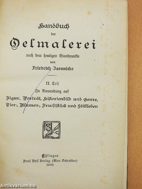 Handbuch der Oelmalerei II. (gótbetűs)