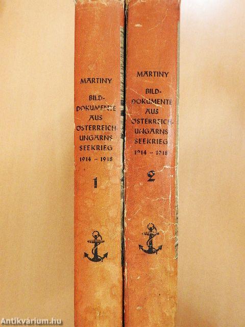 Bilddokumente aus Österreich-Ungarns Seekrieg 1914-1918 I-II. (gótbetűs)