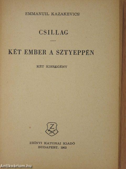 Csillag/Két ember a sztyeppén