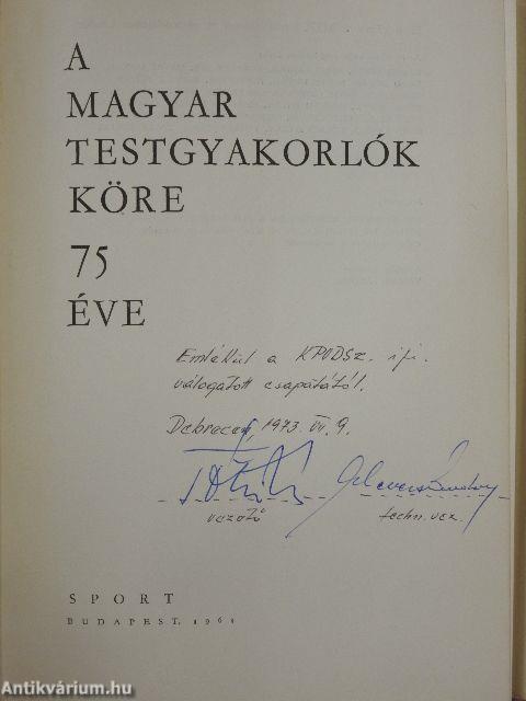 A Magyar Testgyakorlók Köre 75 éve