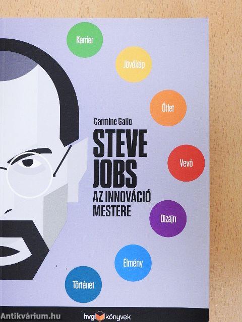 Steve Jobs az innováció mestere