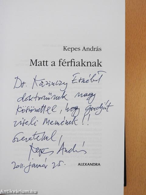 Matt a férfiaknak (dedikált példány)