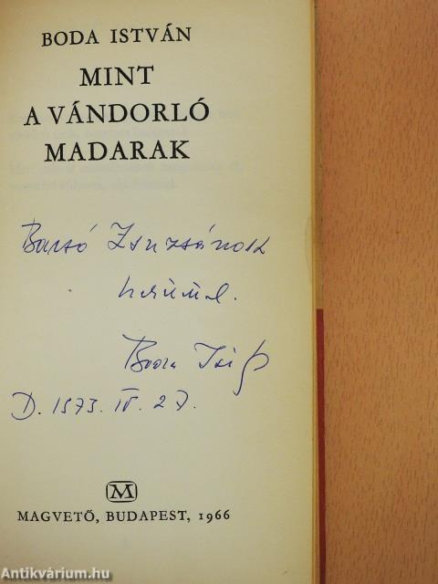 Mint a vándorló madarak (dedikált példány)
