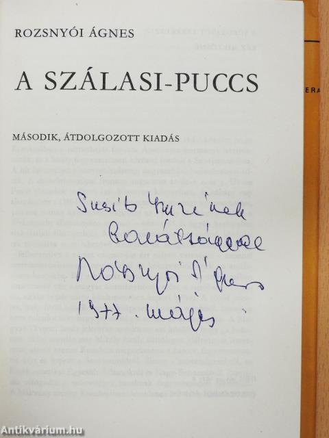 A Szálasi-puccs (dedikált példány)