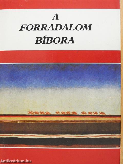 A forradalom bíbora (dedikált példány)