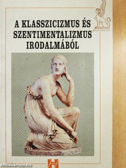 A klasszicizmus és szentimentalizmus irodalmából