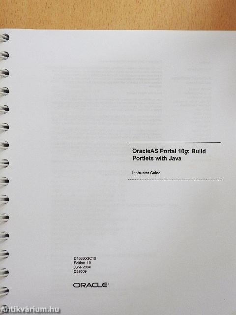 OracleAS Portal 10g: Build Portlets with Java