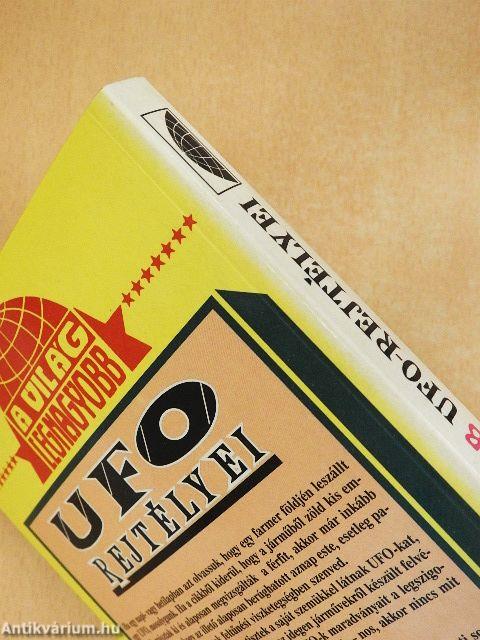 A világ legnagyobb UFO rejtélyei