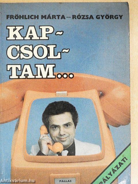 Kapcsoltam...