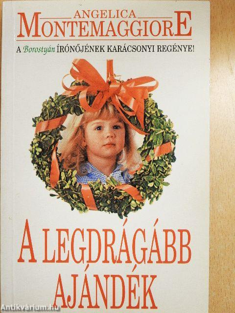 A legdrágább ajándék