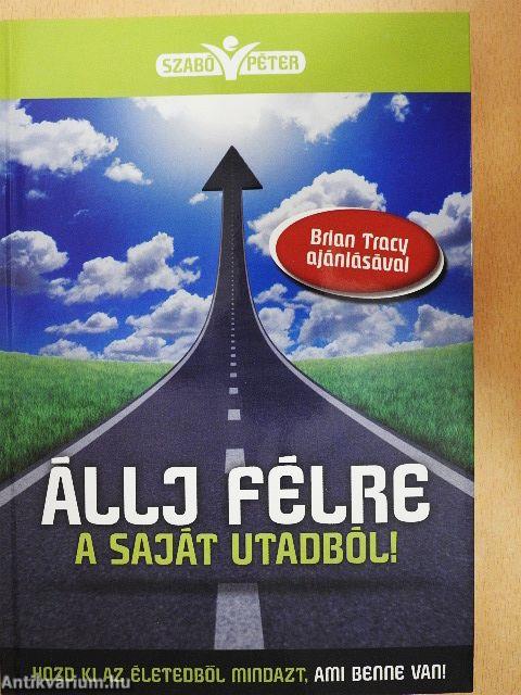 Állj félre a saját utadból!