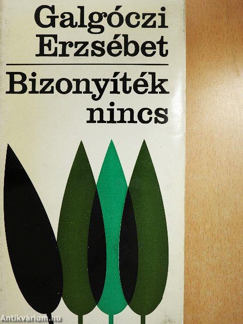 Bizonyíték nincs