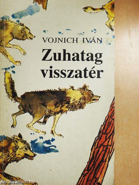 Zuhatag visszatér