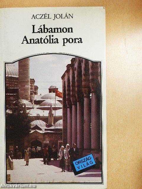 Lábamon Anatólia pora