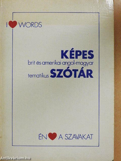Képes brit és amerikai angol-magyar tematikus szótár