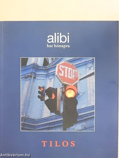 Alibi hat hónapra 8.