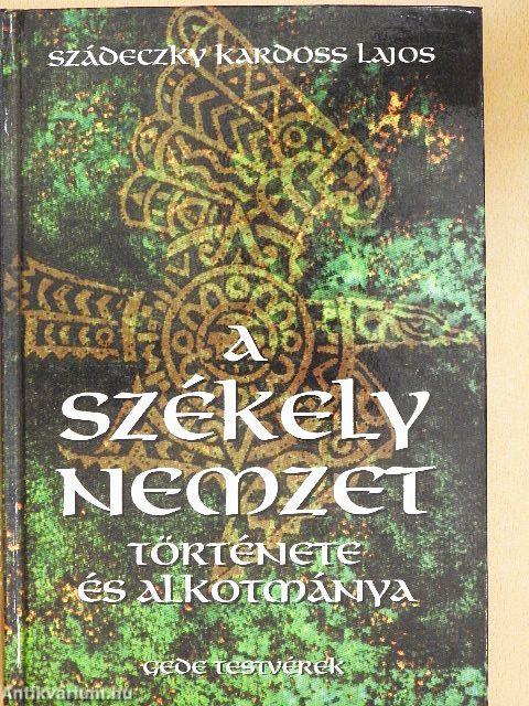 A székely nemzet története és alkotmánya