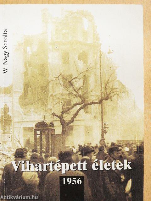 Vihartépett életek