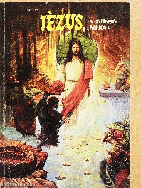 Jézus, a csillagok küldötte