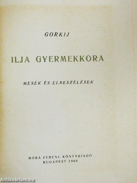 Ilja gyermekkora