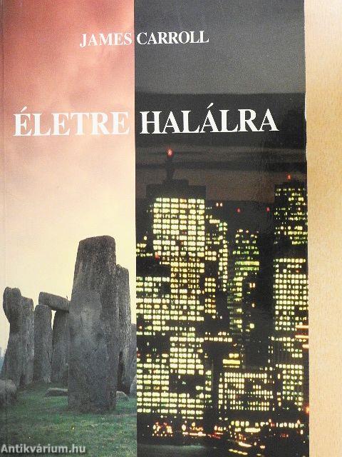 Életre halálra
