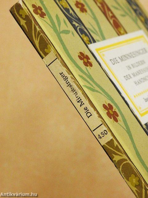 Die Minnesinger in Bildern der Manessischen Handschrift