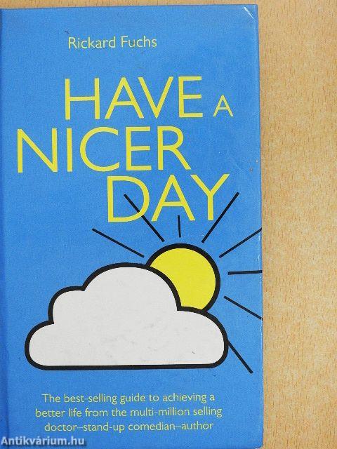 Have a Nicer Day