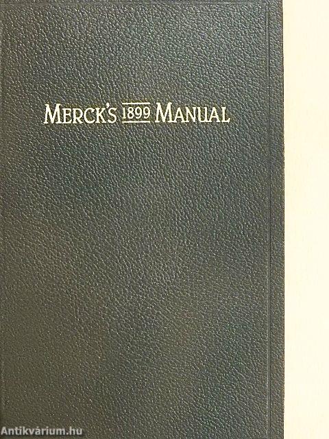 Merck's 1899 Manual of the Materia Medica