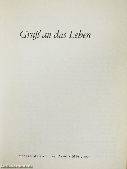 Gruß an das Leben
