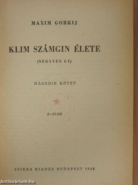 Klim Számgin élete II.