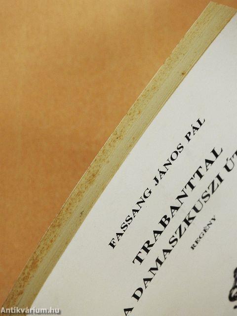 Trabanttal a damaszkuszi úton