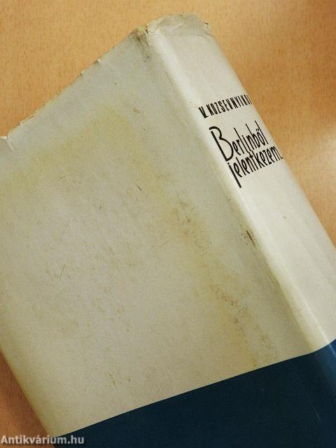 Berlinből jelentkezem...