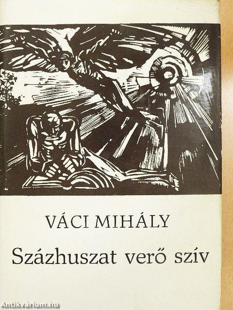 Százhuszat verő szív