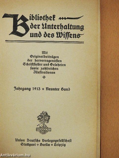 Bibliothek der Unterhaltung und des Wissens 1913/9. (gótbetűs)