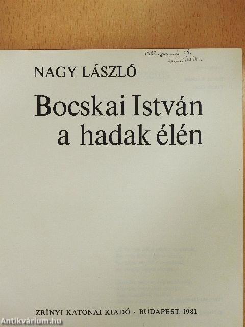 Bocskai István a hadak élén