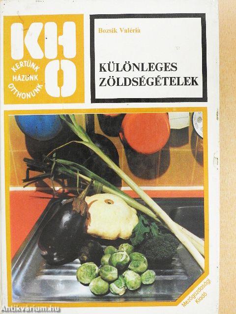 Különleges zöldségételek