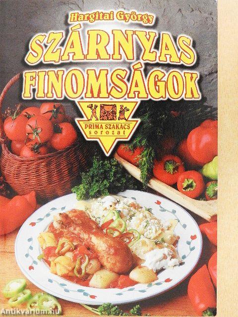 Szárnyas finomságok