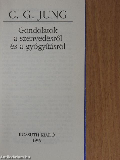 Gondolatok a szenvedésről és a gyógyításról