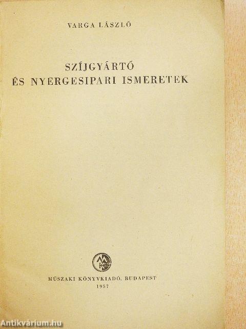 Szíjgyártó és nyergesipari ismeretek