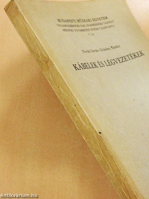 Kábelek és légvezetékek