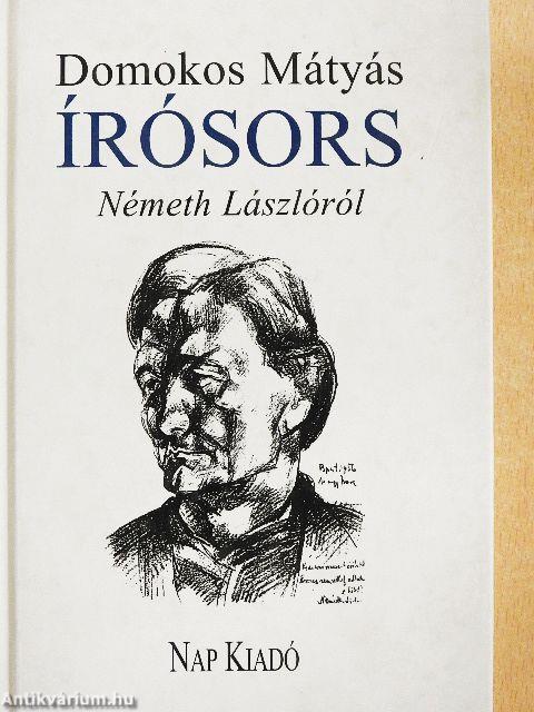 Írósors Németh Lászlóról