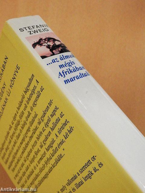 ...az álmok mégis Afrikában maradtak