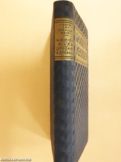 Giarion/A vér/Dr. Pokol/A smaragd és egyéb elbeszélések