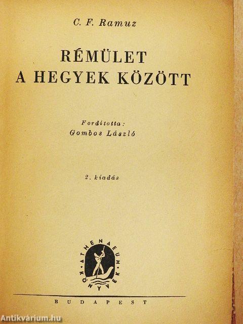 Rémület a hegyek között